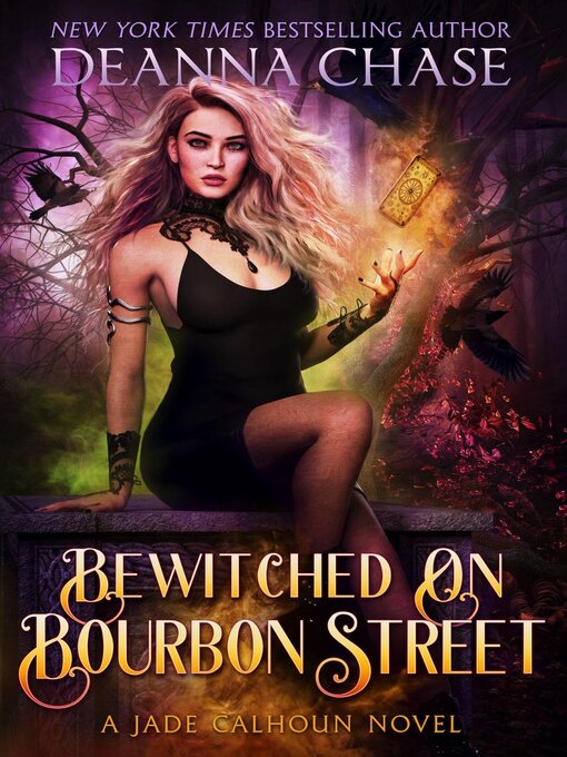 Title details for Bewitched on Bourbon Street by Deanna Chase - Wait list